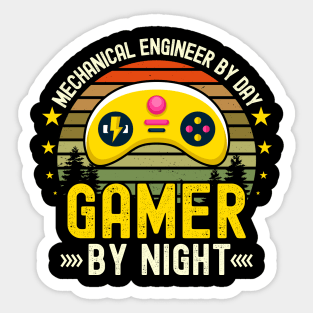 mechanical engineering Lover by Day Gamer By Night For Gamers Sticker